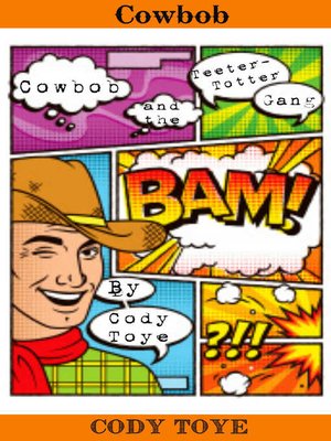 cover image of Cowbob and the Teeter-Totter Gang